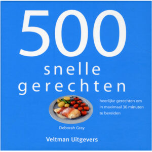 500 Snelle Gerechten