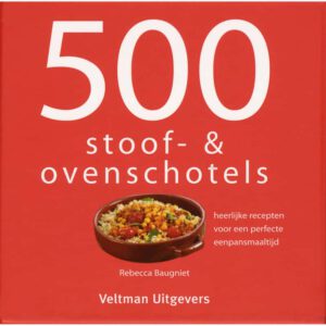 500 Stoof-en Ovenschotels