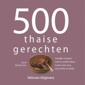 500 Thaise Gerechten