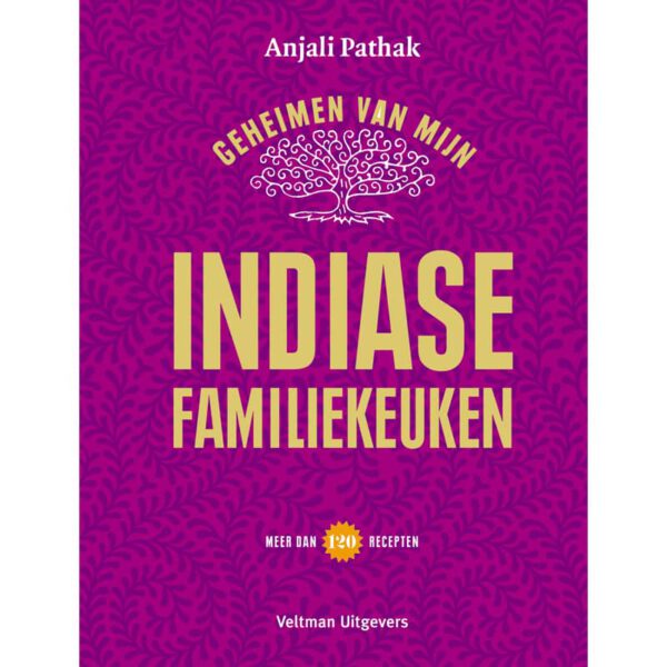 Geheimen van mijn Indiase Familiekeuken