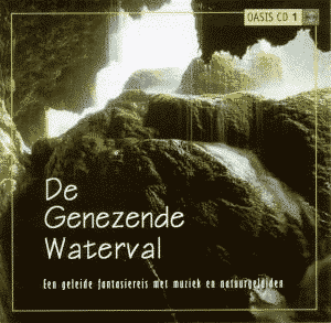 Genezende Waterval Oasis CD 1