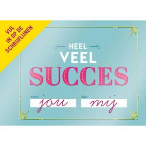 Heel veel Succes