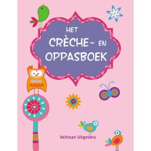 Het Crèche- en Oppasboek Roze (Dagboek)