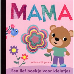 Mama - een Lief Boekje voor de Kleintjes